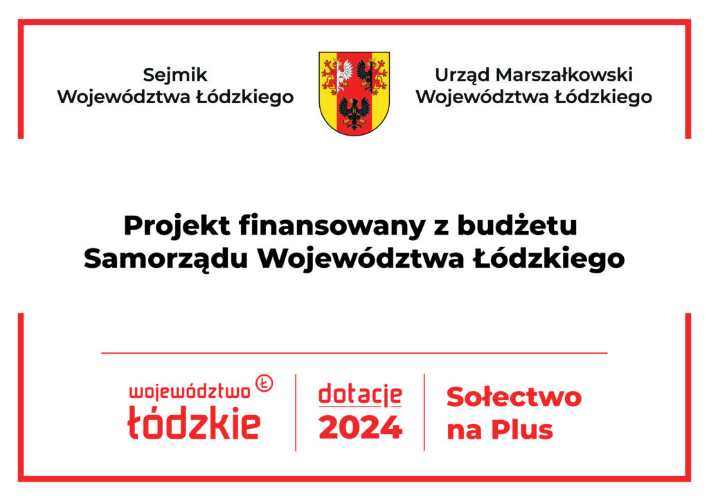 Projekt finansowany z budżetu Samorządu Województwa Łódzkiego.