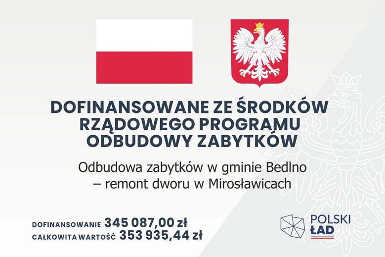 Odbudowa zabytków w gminie Bedlno –remont dworu w Mirosławicach