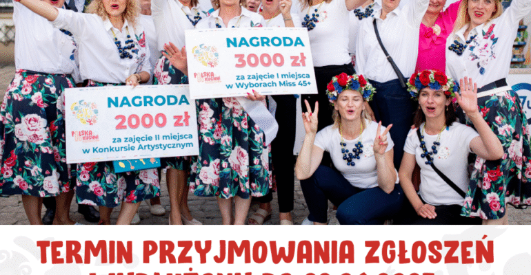 Zmiana terminu przyjmowania zgłoszeń - Festiwal Polska od Kuchni