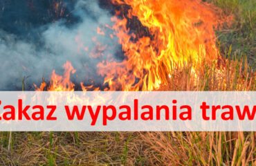 ZAKAZ WYPALANIA TRAW
