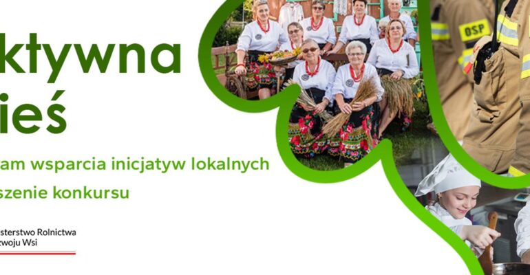 Program pn. „Aktywna wieś” - ogłoszenie otwartego konkursu ofert