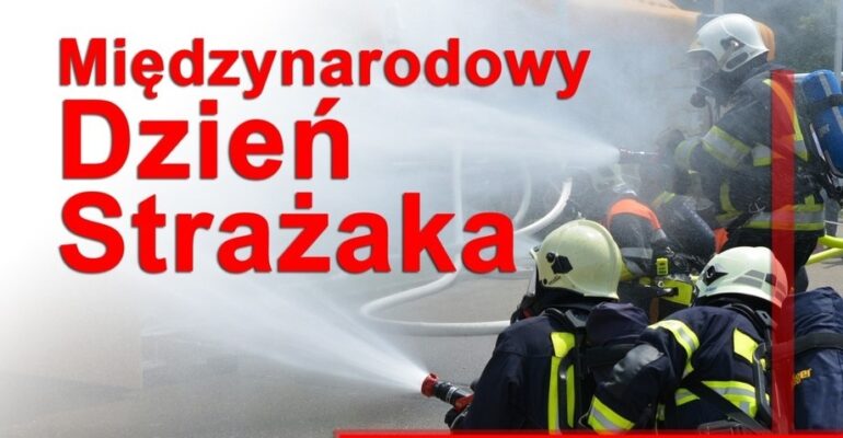 Międzynarodowy Dzień Strażaka